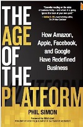 Review of The Age of the Platform by Phil Simon