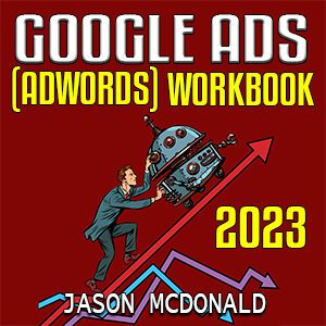 Google Ads Workbook 2023 - a best book on Google Ads